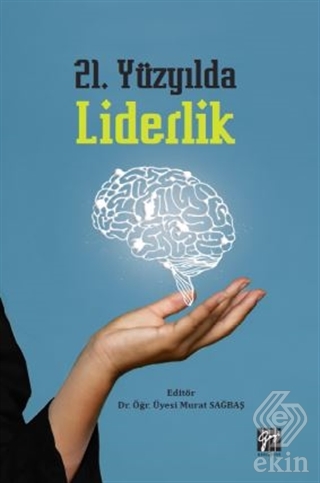 21. Yüzyılda Liderlik