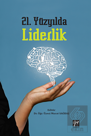 21. Yüzyılda Liderlik