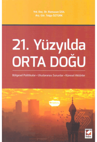 21.Yüzyılda Orta Doğu (R.İzol)