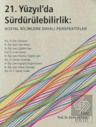 21. Yüzyılda Sürdürülebilirlik: Sosyal Bilimlere D