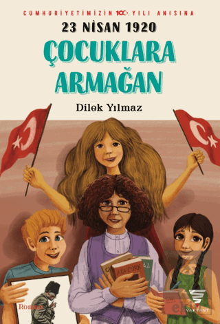 23 Nisan 1920 Çocuklara Armağan