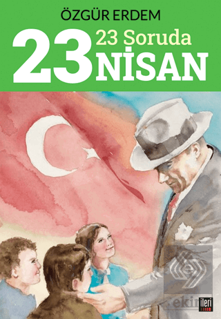 23 Soruda 23 Nisan