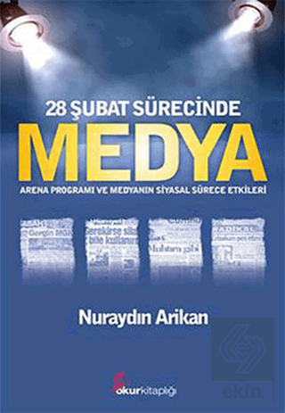 28 Şubat Sürecinde Medya