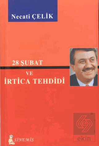 28 Şubat ve İrtica Tehdidi