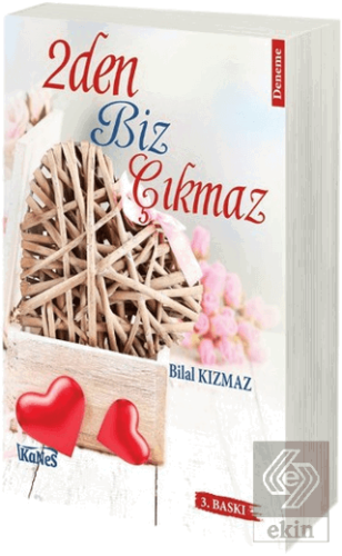 2Den Biz Çıkmaz