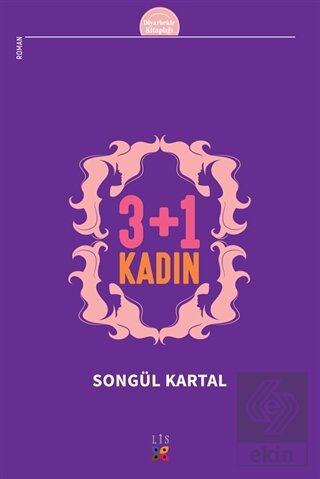 3 + 1 Kadın