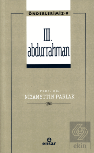 3. Abdurrahman (Önderlerimiz-9)