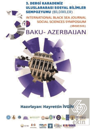 3. Dergi Karadeniz Uluslararası Sosyal Bilimler Sempozyumu Bildiriler