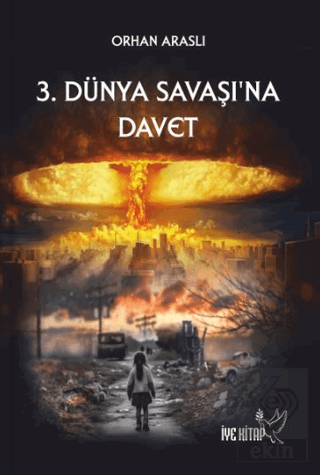 3. Dünya Savaşına Davet