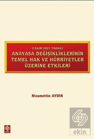 3 Ekim 2001 Tarihli Anayasa Değişikliklerinin Teme