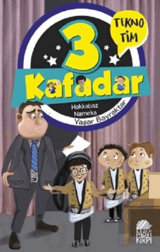 3 Kafadar - Hokkabaz Nameka