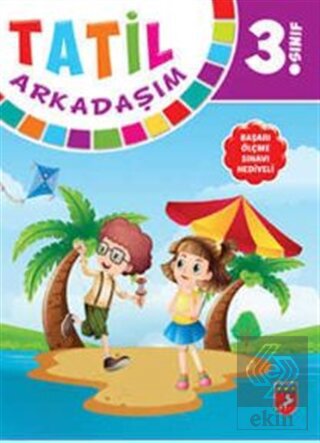 3. Sınıf Tatil Arkadaşım