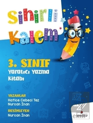 3. Sınıf Yaratıcı Yazma Kitabı - Sihirli Kalem