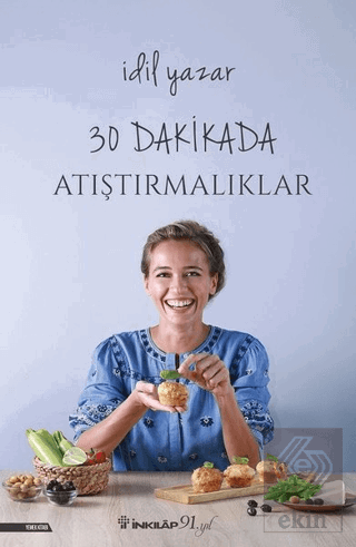 30 Dakikada Atıştırmalıklar