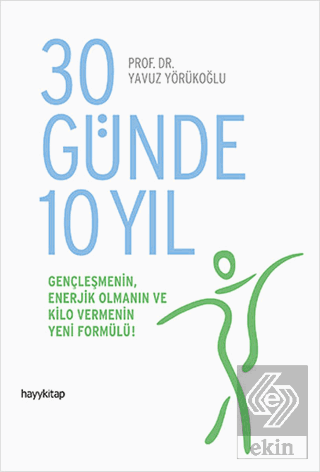 30 Günde 10 Yıl