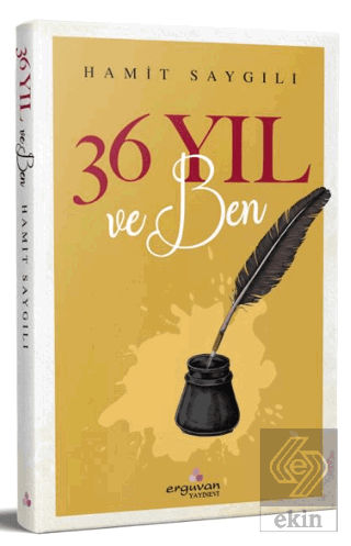 36 Yıl ve Ben