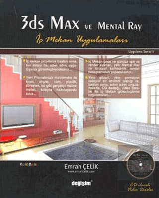 3Ds Max ve Mental Ray İç Mekan Uygulamaları