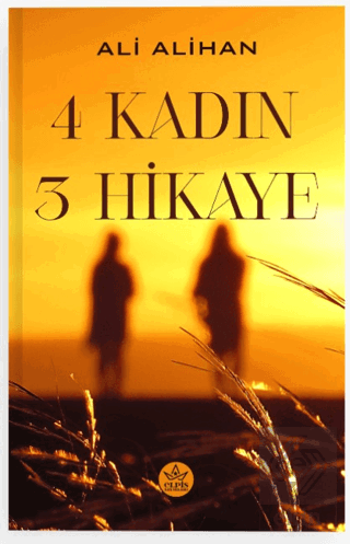 4 Kadın 3 Hikaye