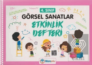 4. Sınıf Görsel Sanatlar Etkinlik Defteri