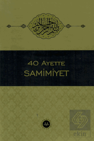 40 Ayette Samimiyet