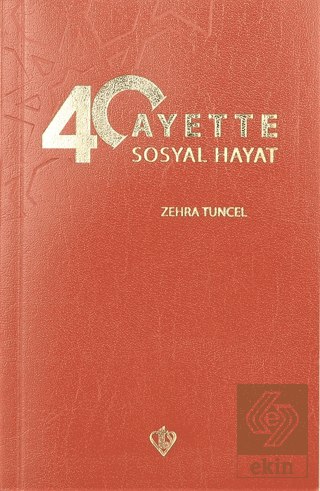 40 Ayette Sosyal Hayat