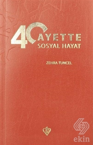 40 Ayette Sosyal Hayat