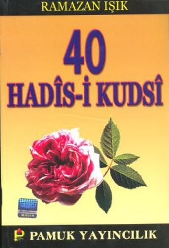 40 Hadis-i Kudsi (Hadis-013)