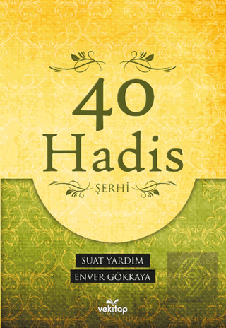 40 Hadis Şerhi