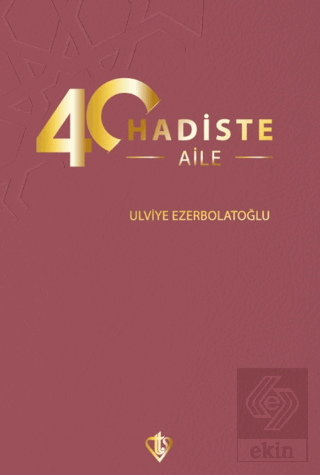 40 Hadiste Aile