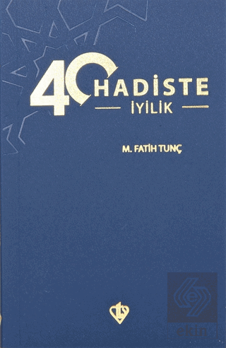 40 Hadiste İyilik