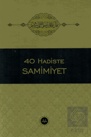 40 Hadiste Samimiyet