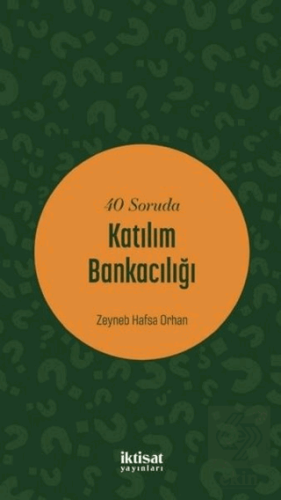 40 Soruda Katılım Bankacılığı