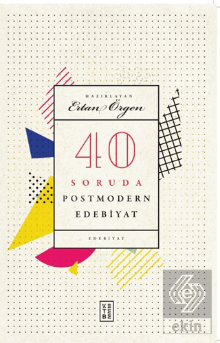 40 Soruda Postmodern Edebiyat