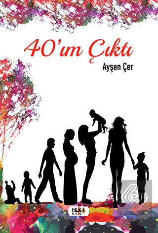 40'ım Çıktı