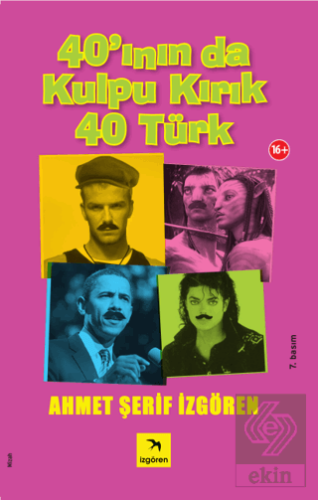 40\'ının da Kulpu Kırık 40 Türk