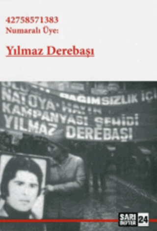 42758571383 Numaralı Üye: Yılmaz Derebaşı