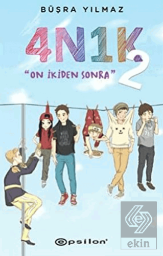 4N1K - 2: On İkiden Sonra