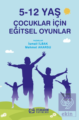 5-12 Yaş Çocuklar İçin Eğitsel Oyunlar