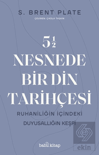 5,5 Nesnede Bir Din Tarihçesi