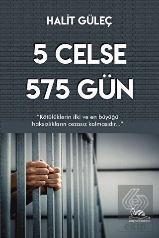 5 Celse 575 Gün