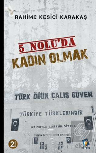 5 Nolu'da Kadın Olmak