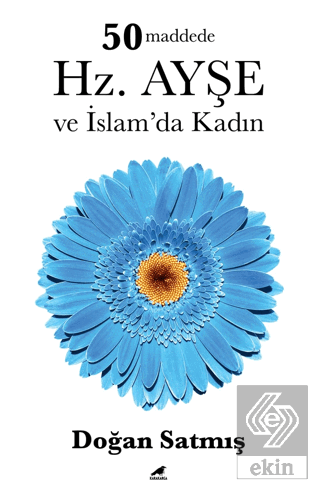 50 Maddede Hz. Ayşe ve İslam'da Kadın