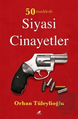 50 Maddede Siyasi Cinayetler