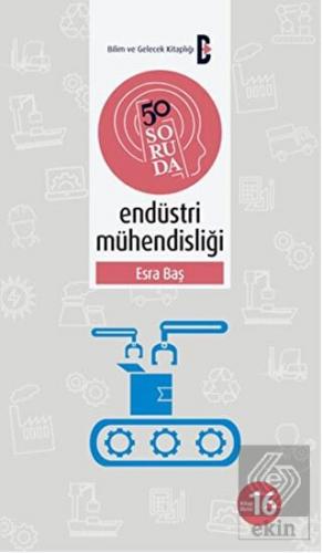 50 Soruda Endüstri Mühendisliği