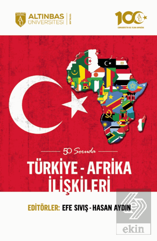 50 Soruda Türkiye-Afrika İlişkileri