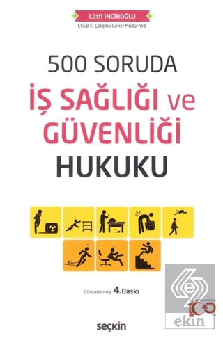 500 Soruda İş Sağlığı ve Güvenliği Hukuku