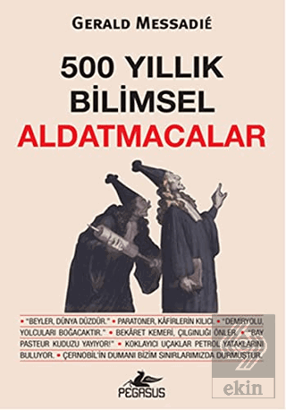 500 Yıllık Bilimsel Aldatmacalar