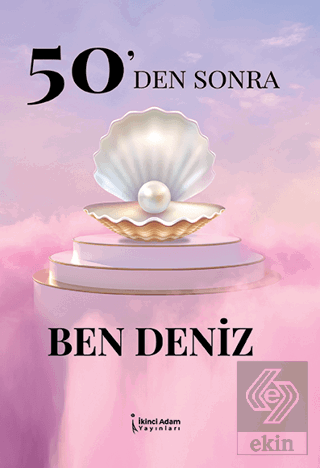 50'den Sonra Ben Deniz