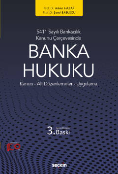 5411 Sayılı Bankacılık Kanunu Çerçevesinde Banka H