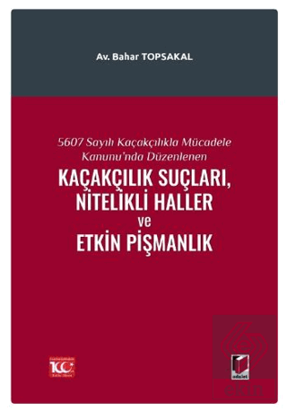 5607 Sayılı Kaçakçıkla Mücadele Kanunu'nda Düzenle